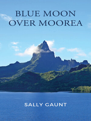 cover image of Blue Moon Over Moorea